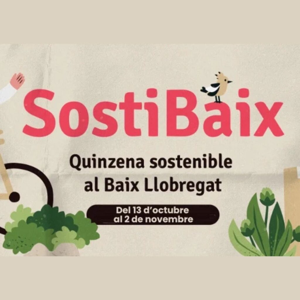 El CEBLLOB i la segona edició de la SostiBaix la quinzena sostenible del Baix Llobregat!