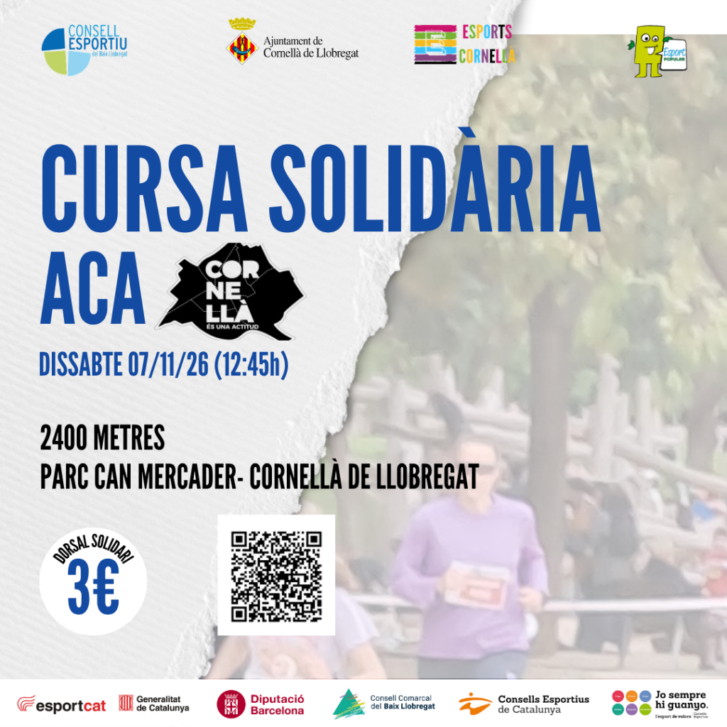 El proper dissabte 7 de novembre de 2026 a les 12.45h i coincidint amb el 2n Cros Comarcal Escolar, tindrà lloc al Parc Can Mercader la “Cursa Solidària Associació Cornellà Actitud”